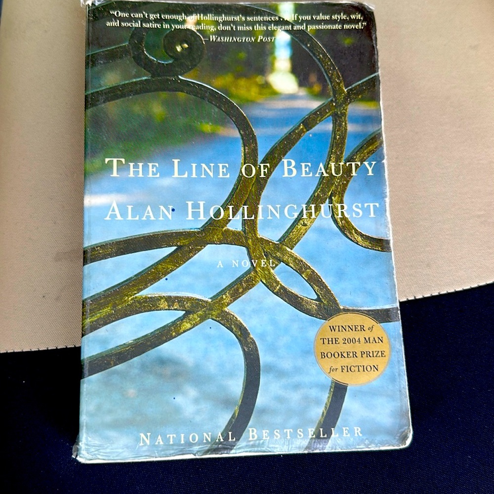 The line of beauty by Alan Hollinghurst
